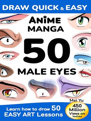 cover image of Draw Quick & Easy Anime Manga 50 Male Eyes